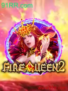 Descubra o Mundo de FireQueen2: A Emoção e Estratégia do Novo Jogo de 91RR.com