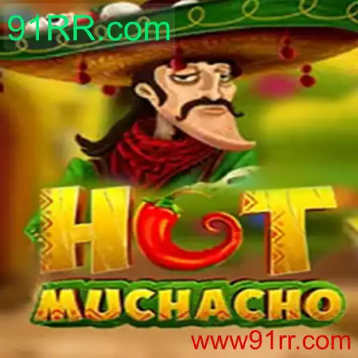 Descubra a emoção do jogo 'HotMuchacho' com 91RR.com